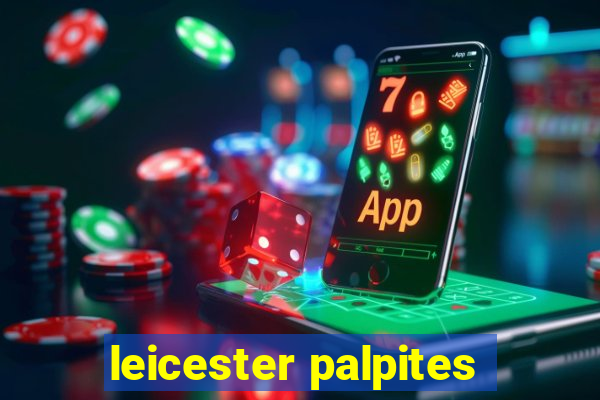 leicester palpites