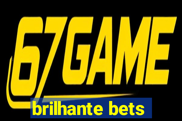 brilhante bets