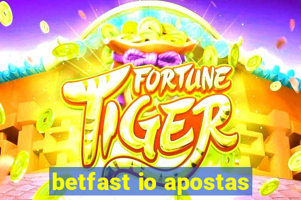 betfast io apostas