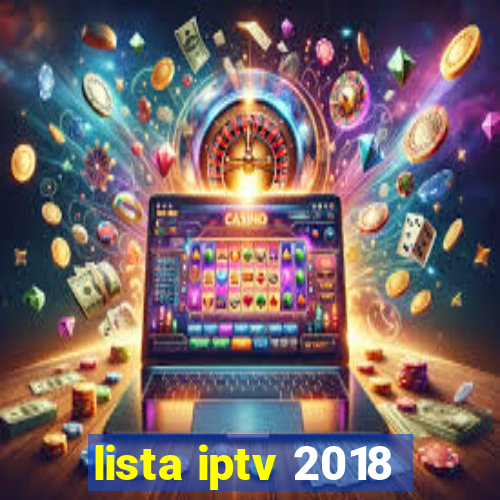 lista iptv 2018