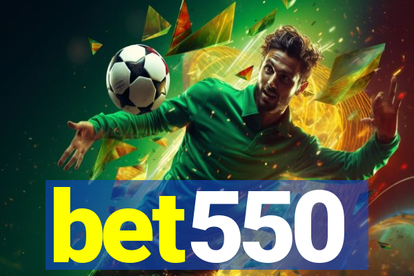 bet550