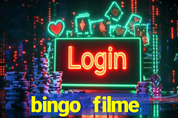 bingo filme completo dublado