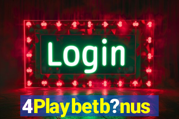 4Playbetb?nus