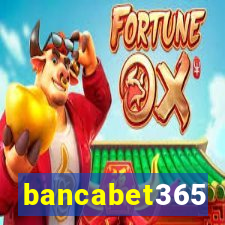 bancabet365