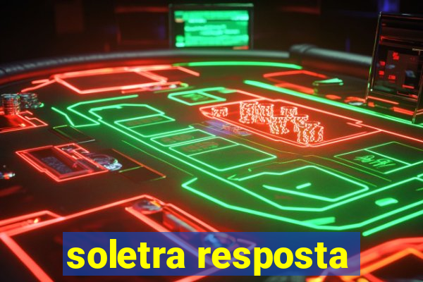 soletra resposta