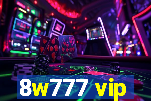 8w777 vip