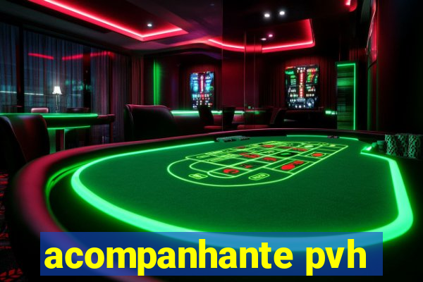 acompanhante pvh