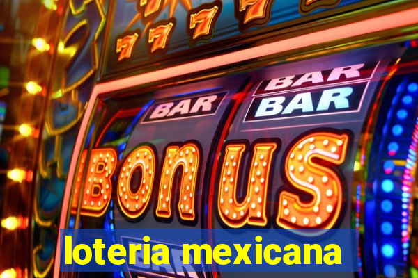 loteria mexicana