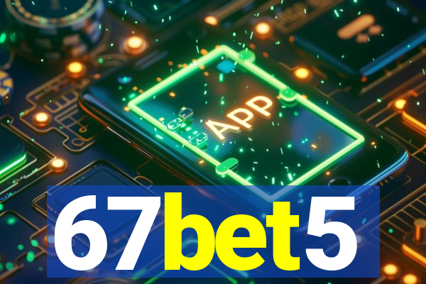 67bet5