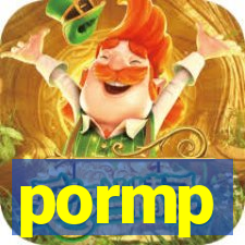 pormp