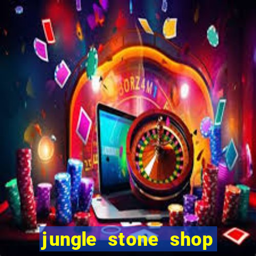 jungle stone shop reclame aqui