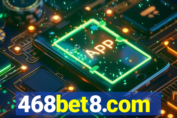 468bet8.com