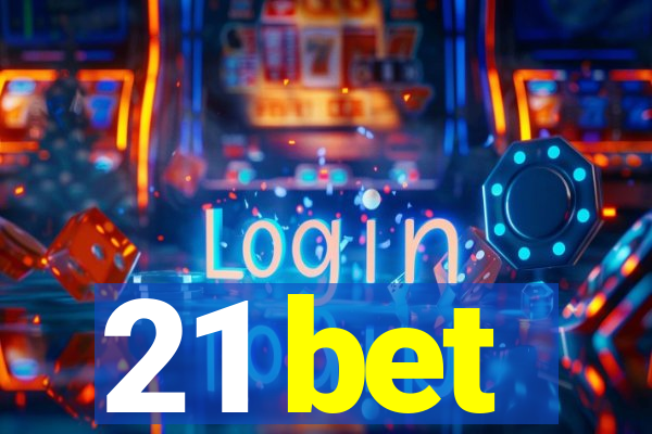 21 bet