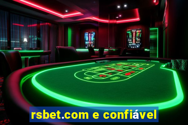 rsbet.com e confiável