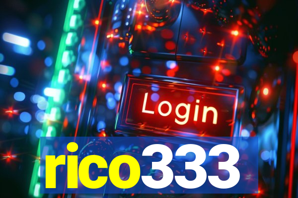 rico333