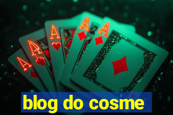 blog do cosme