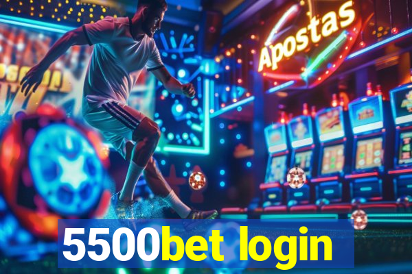 5500bet login