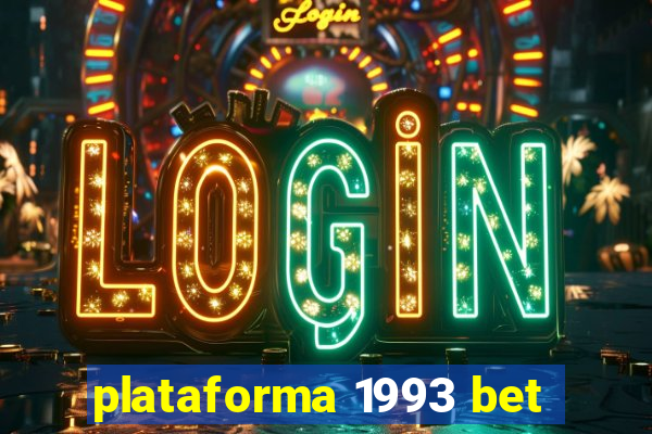 plataforma 1993 bet