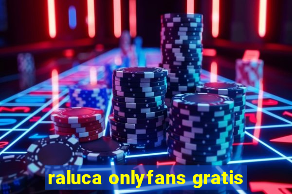 raluca onlyfans gratis