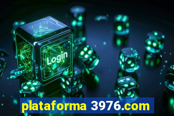 plataforma 3976.com