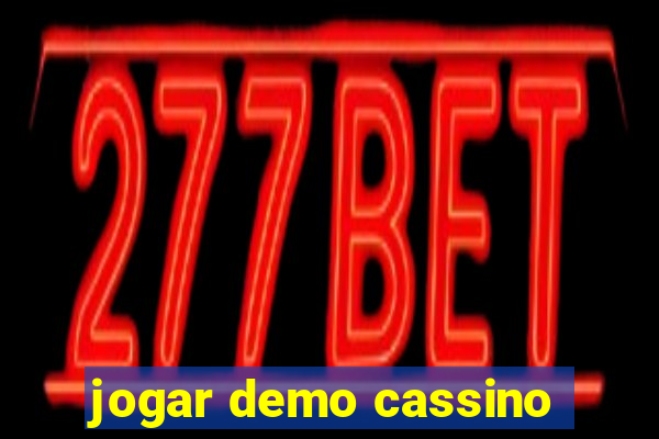 jogar demo cassino