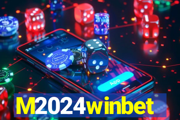 M2024winbet