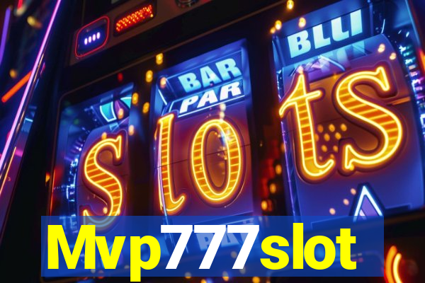 Mvp777slot