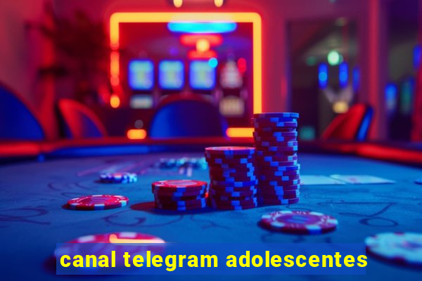 canal telegram adolescentes