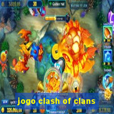 jogo clash of clans