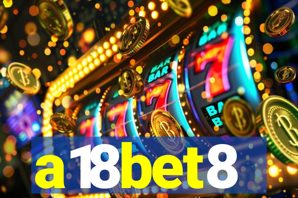 a18bet8