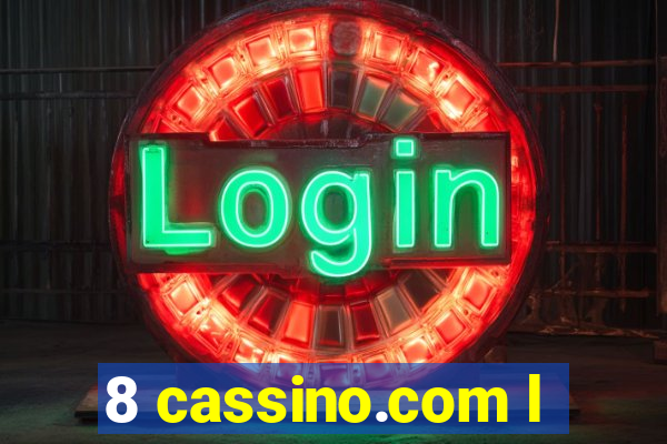 8 cassino.com l