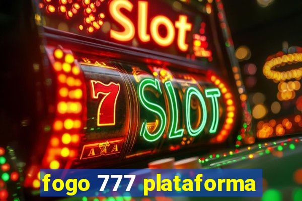 fogo 777 plataforma