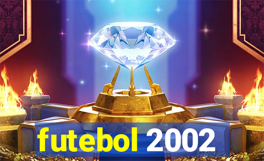 futebol 2002