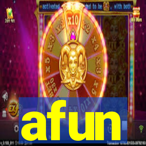 afun