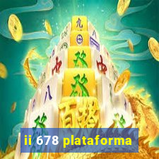 ii 678 plataforma