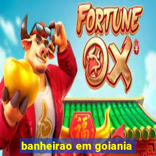 banheirao em goiania