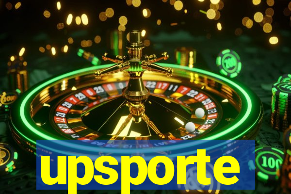 upsporte