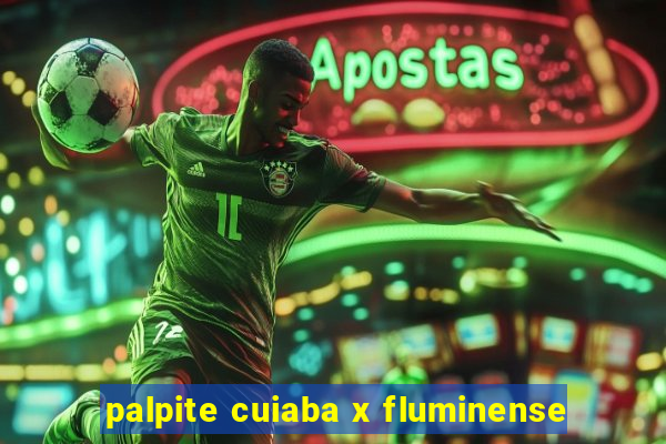 palpite cuiaba x fluminense