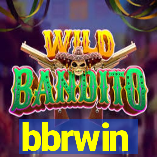 bbrwin