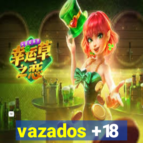 vazados +18