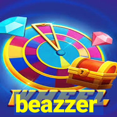 beazzer