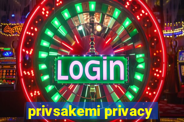 privsakemi privacy