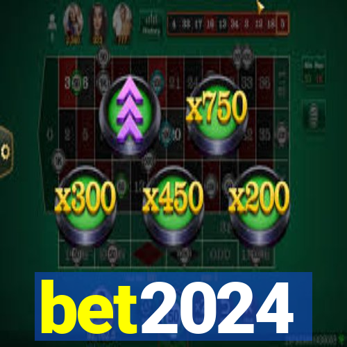 bet2024