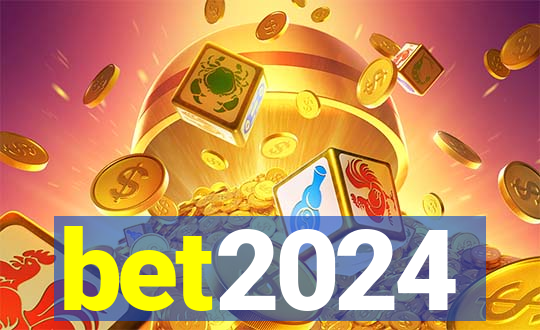 bet2024