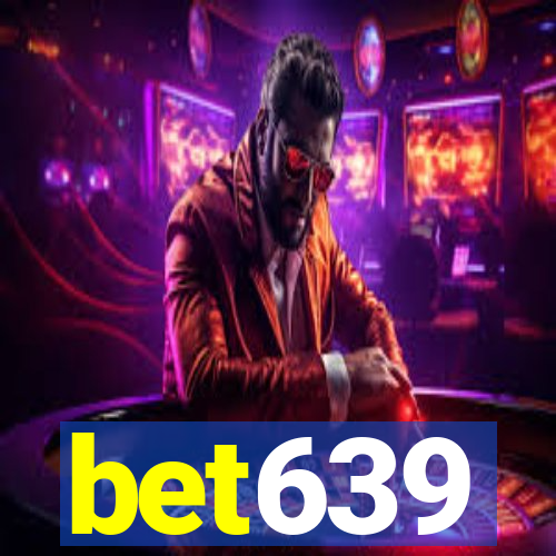 bet639