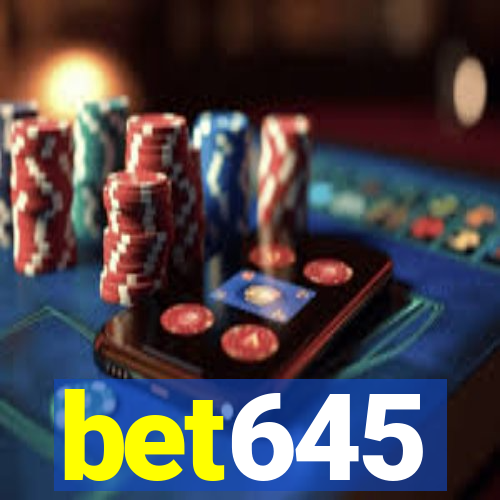 bet645