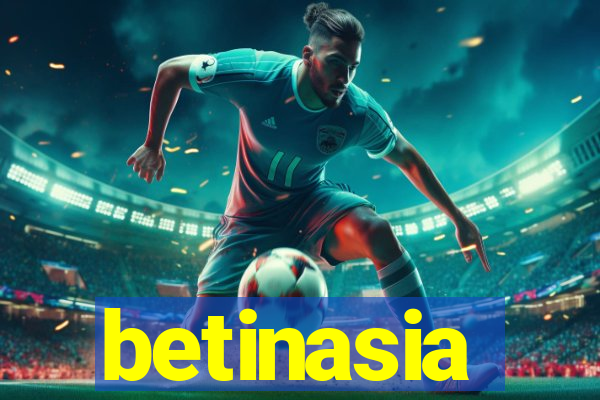 betinasia