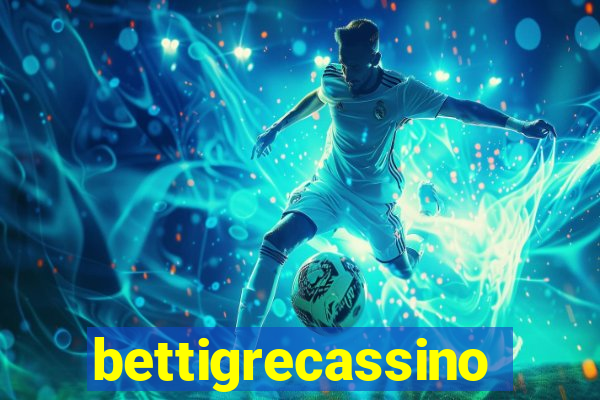 bettigrecassino