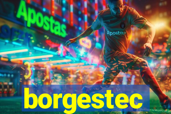 borgestec