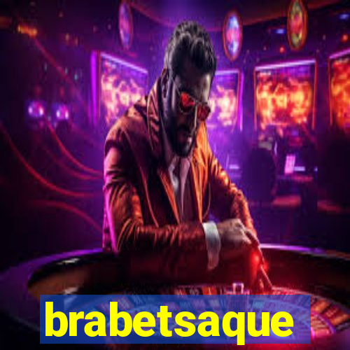 brabetsaque